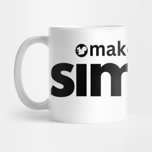 Make it Simple Mug